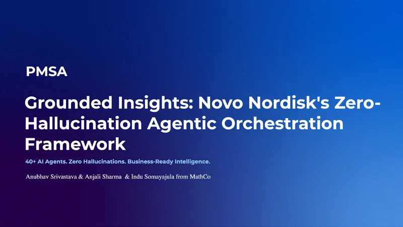 Grounded Insights: Novo Nordisk's Zero-Hallucination Agentis Orchestration Framework